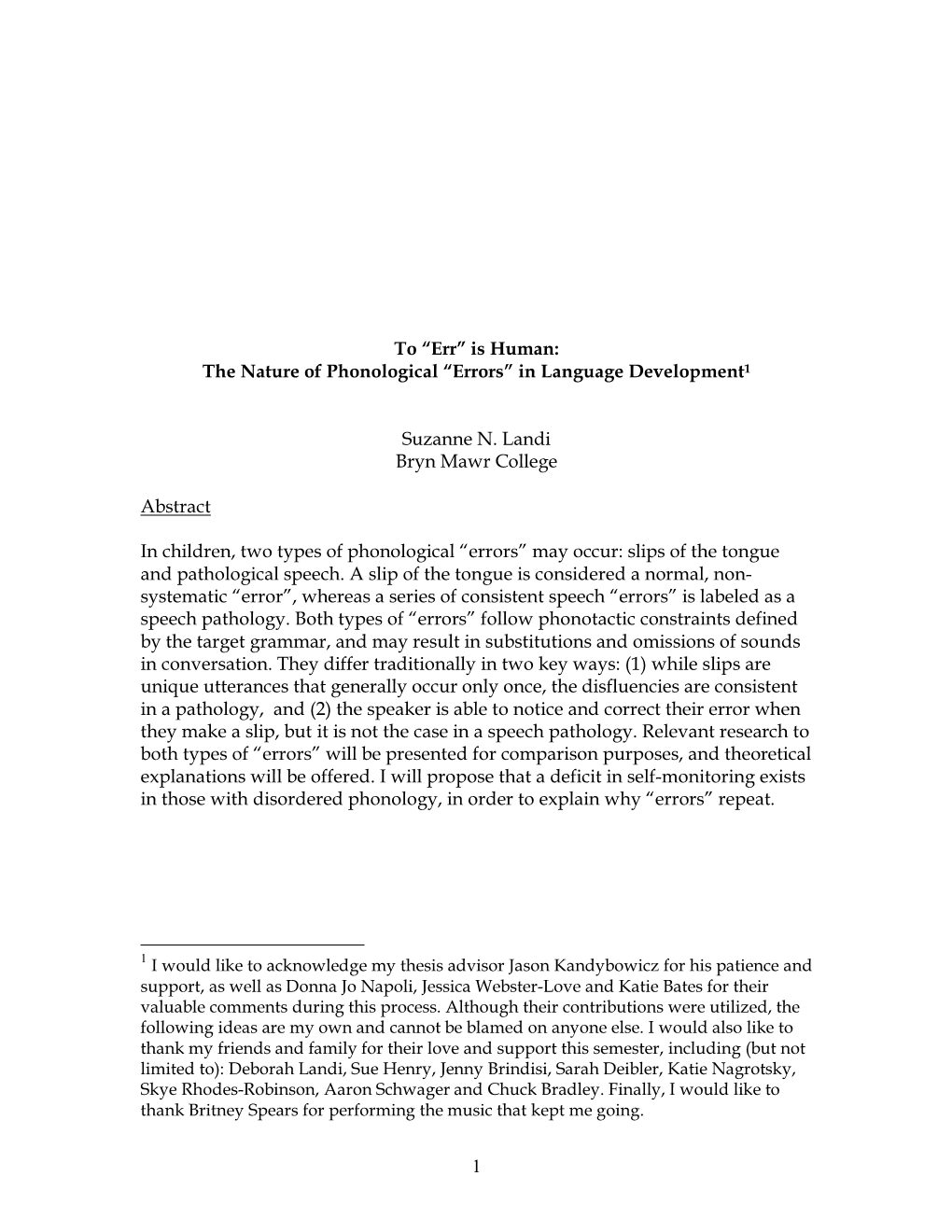 1 to “Err” Is Human: the Nature of Phonological “Errors” in Language