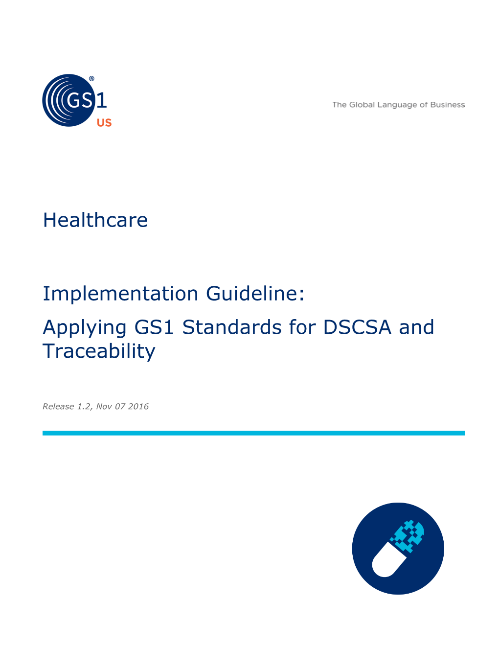 GS1 US Healthcare Implementation Guideline