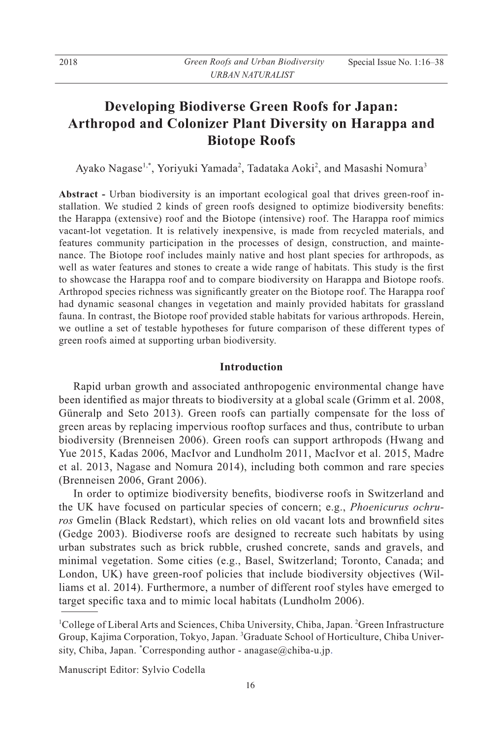 Developing Biodiverse Green Roofs for Japan: Arthropod and Colonizer Plant Diversity on Harappa and Biotope Roofs