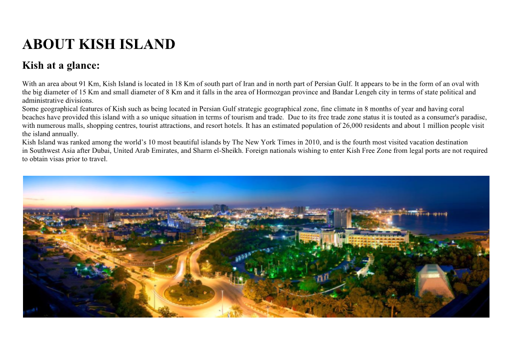 ABOUT KISH ISLAND Kish at a Glance