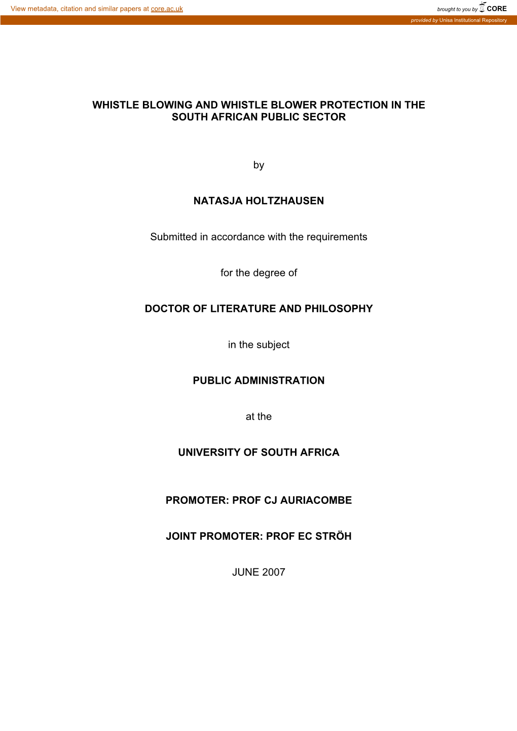 WHISTLE BLOWING and WHISTLE BLOWER PROTECTION in the SOUTH AFRICAN PUBLIC SECTOR by NATASJA HOLTZHAUSEN Submitted in Accordance