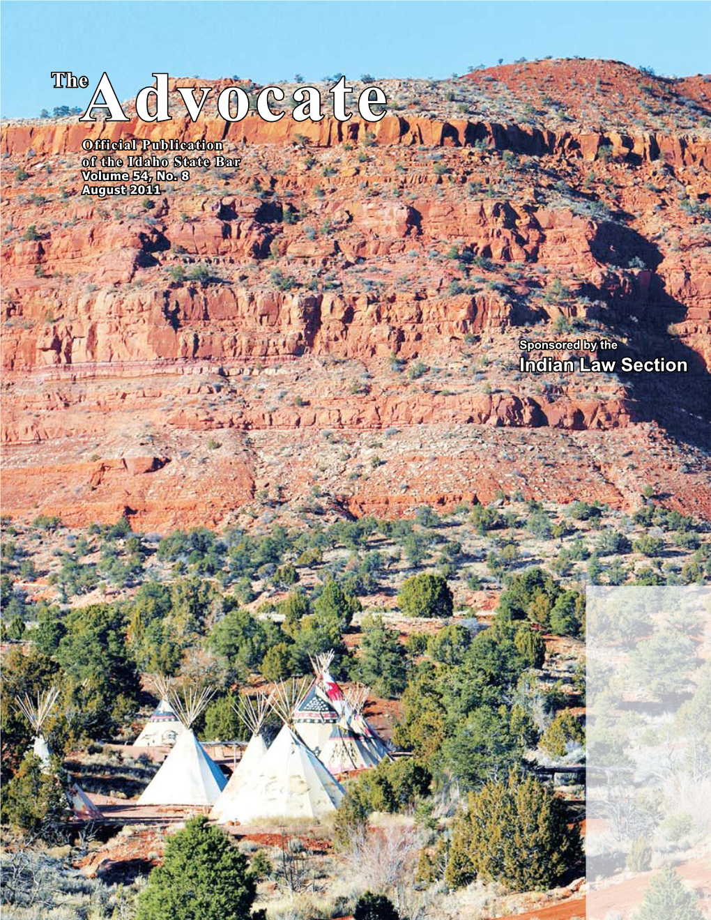 Theadvocate Official Publication of the Idaho State Bar Volume 54, No