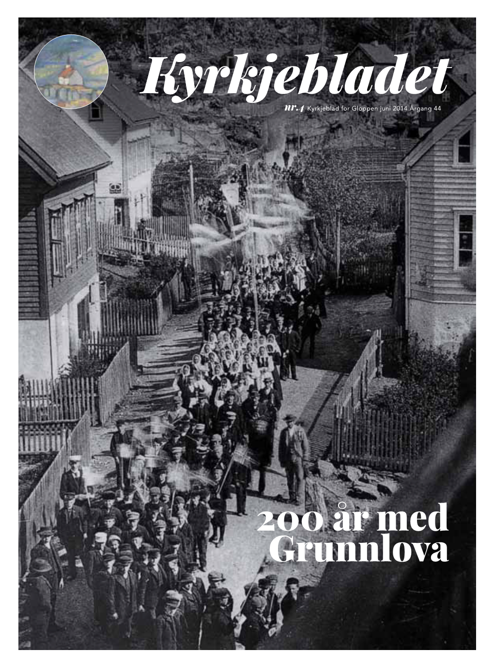 200 År Med Grunnlova Juni 2014 Andakt