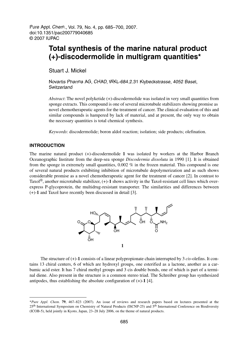 Total Synthesis of the Marine Natural Product (+)-Discodermolide in Multigram Quantities*