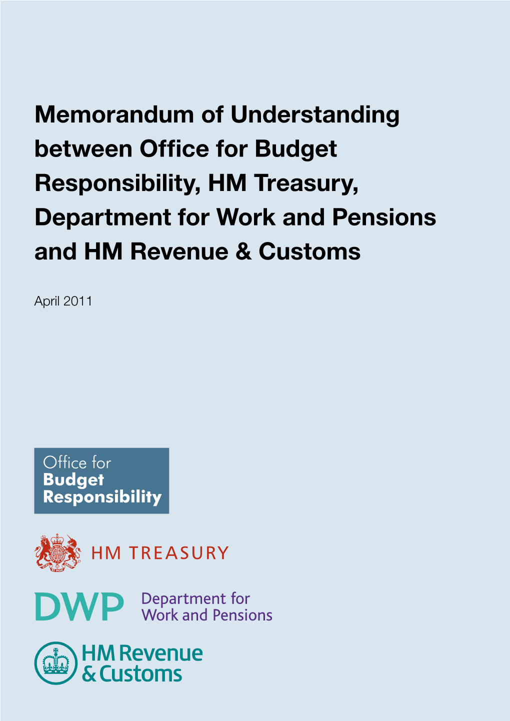 Memorandum of Understanding Between Office for Budget Responsibility, HM Treasury, Department for Work and Pensions and HM Revenue & Customs