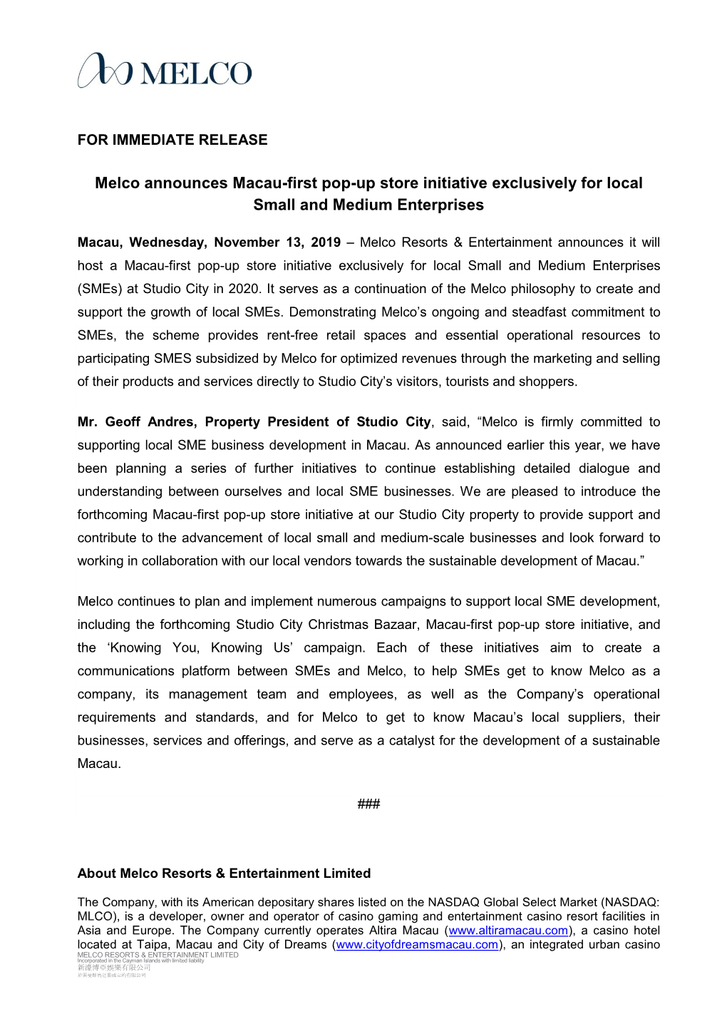 Nov 13, 2019 Melco Announces Macau-First Pop-Up Store Initiative Exclusively for Local Small