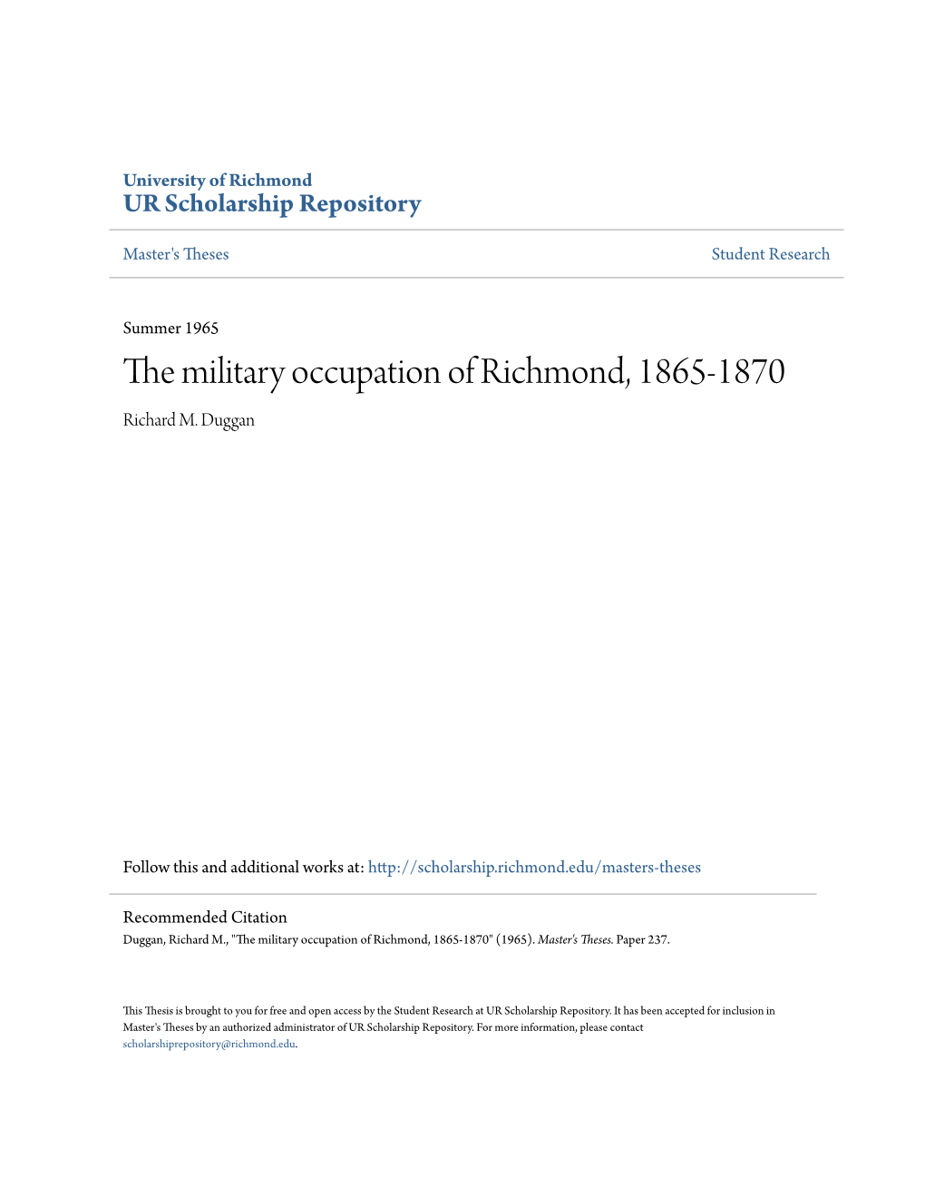 The Military Occupation of Richmond, 1865-1870 Richard M