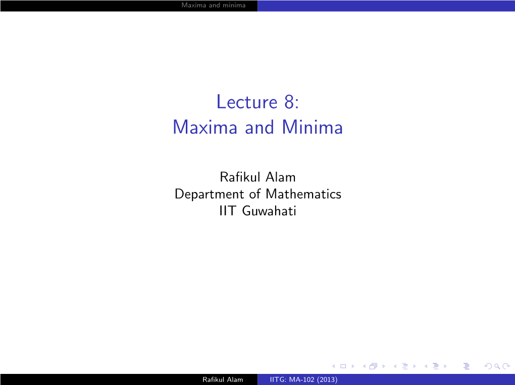 Lecture 8: Maxima and Minima