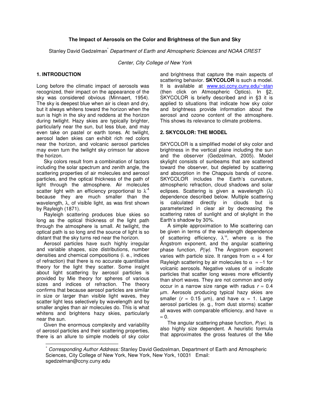 The Impact of Aerosols on the Color and Brightness of the Sun and Sky