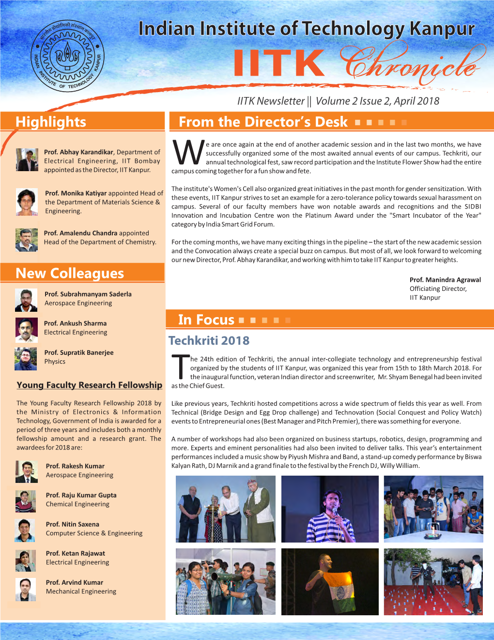 IITK Chronicle IITK Newsletter || Volume 2 Issue 2, April 2018 Highlights from the Director’S Desk