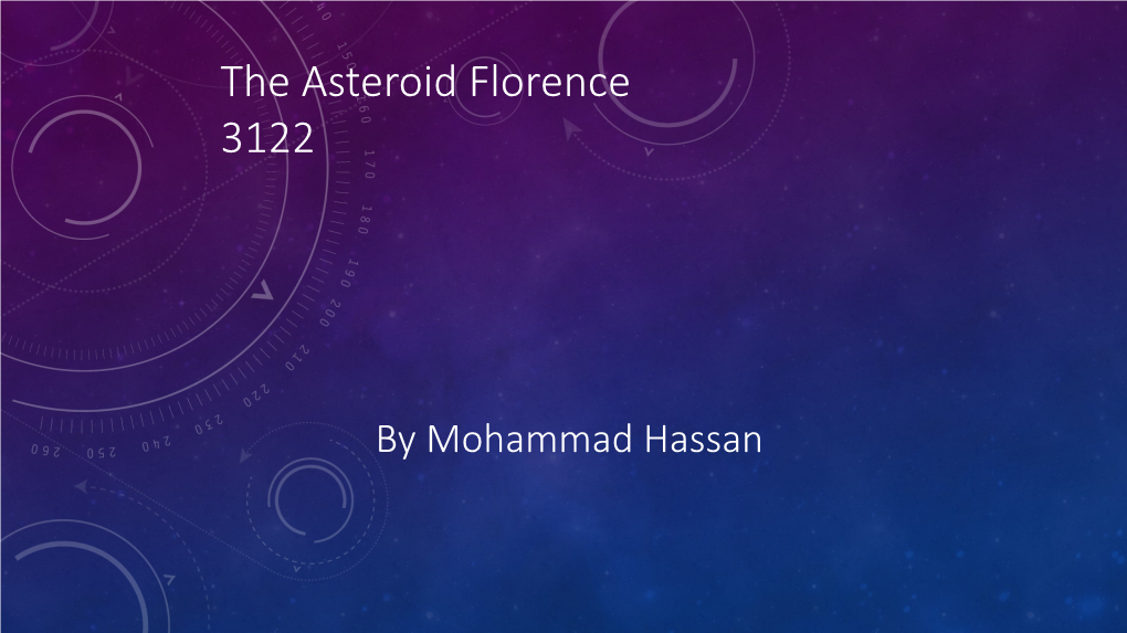 The Asteroid Florence 3122