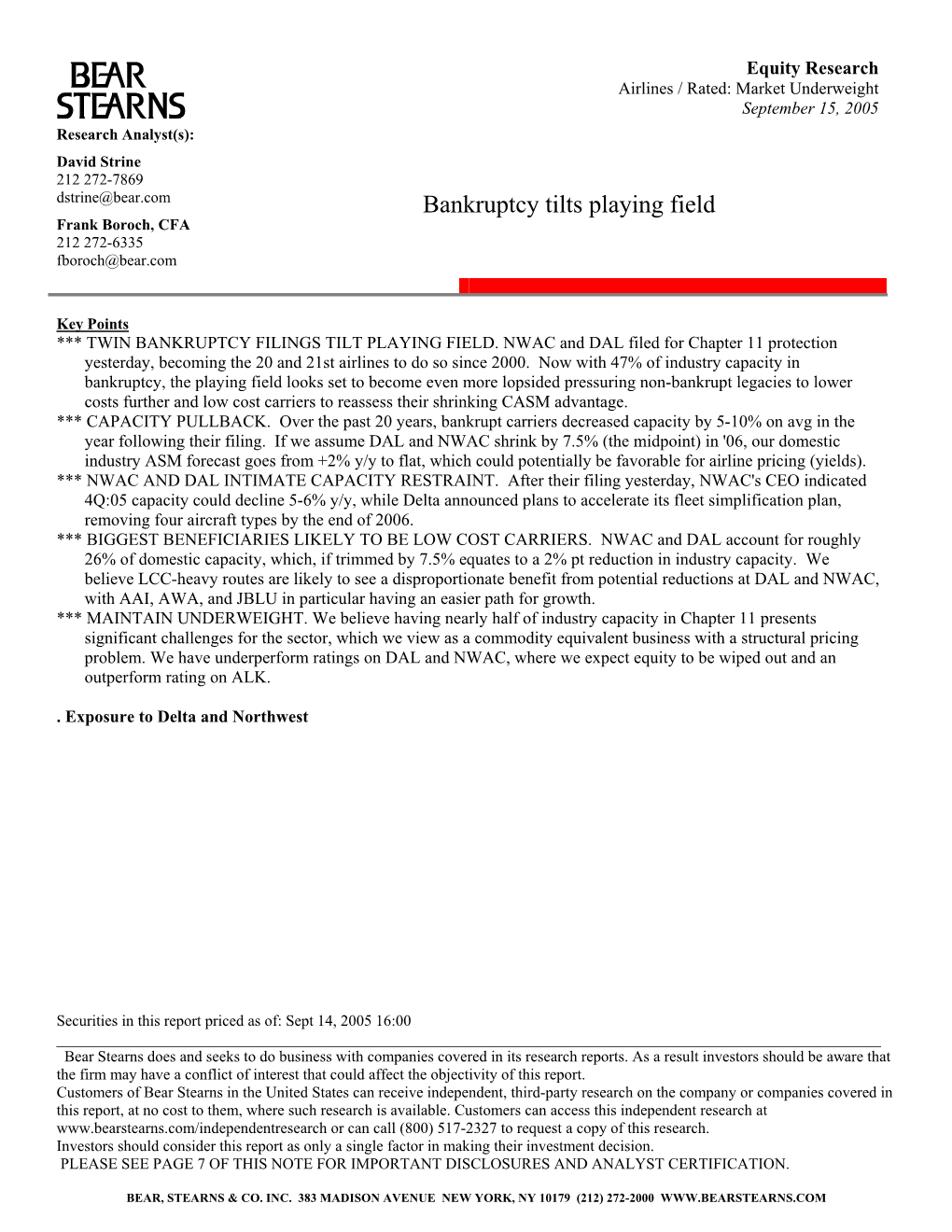 Bankruptcy Tilts Playing Field Frank Boroch, CFA 212 272-6335 Fboroch@Bear.Com