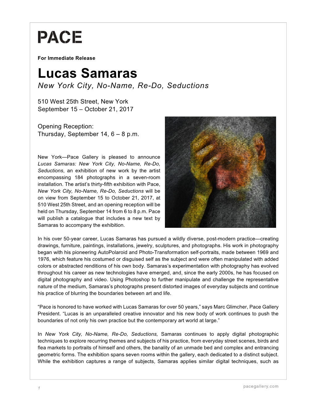 Lucas Samaras New York City, No-Name, Re-Do, Seductions