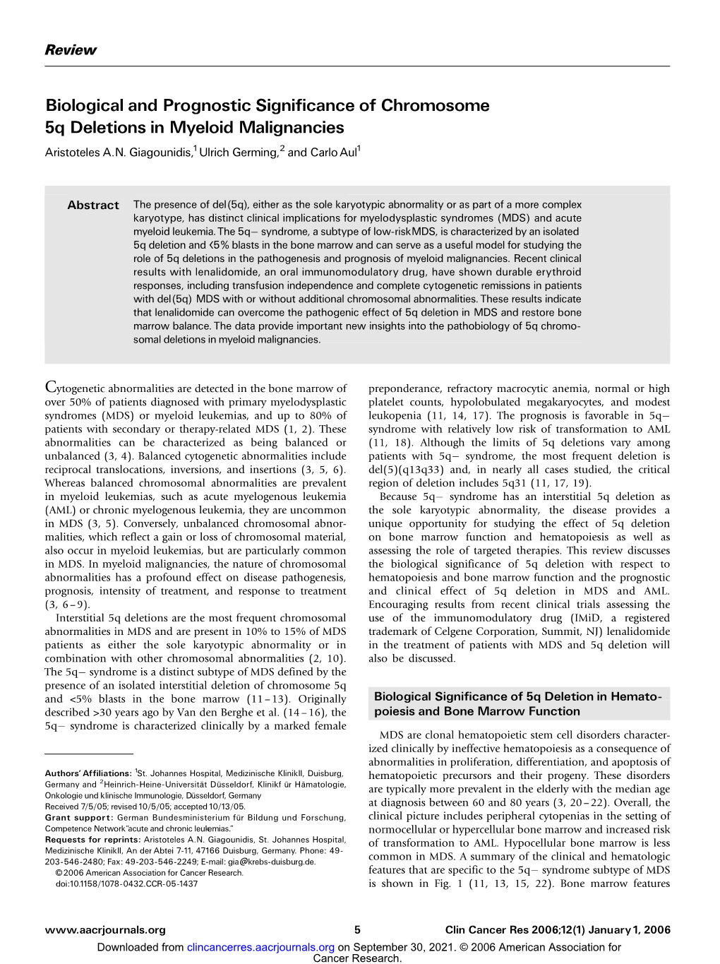 Biological and Prognostic Significance of Chromosome 5Q Deletions in Myeloid Malignancies Aristoteles A.N