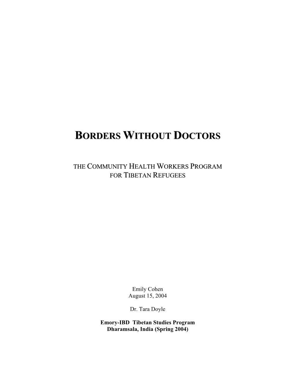 Borders Without Doctors: the Community Health Workers