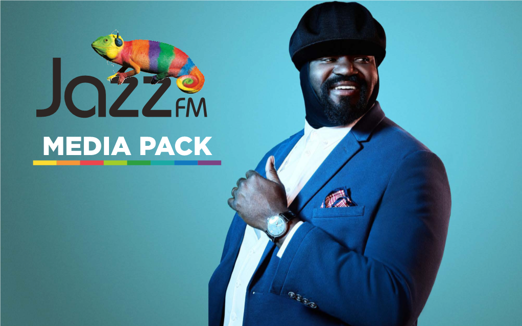 JAZZ FM Jazz FM Plays the World’S Greatest Jazz, Soul and Blues from the World’S Greatest Artists