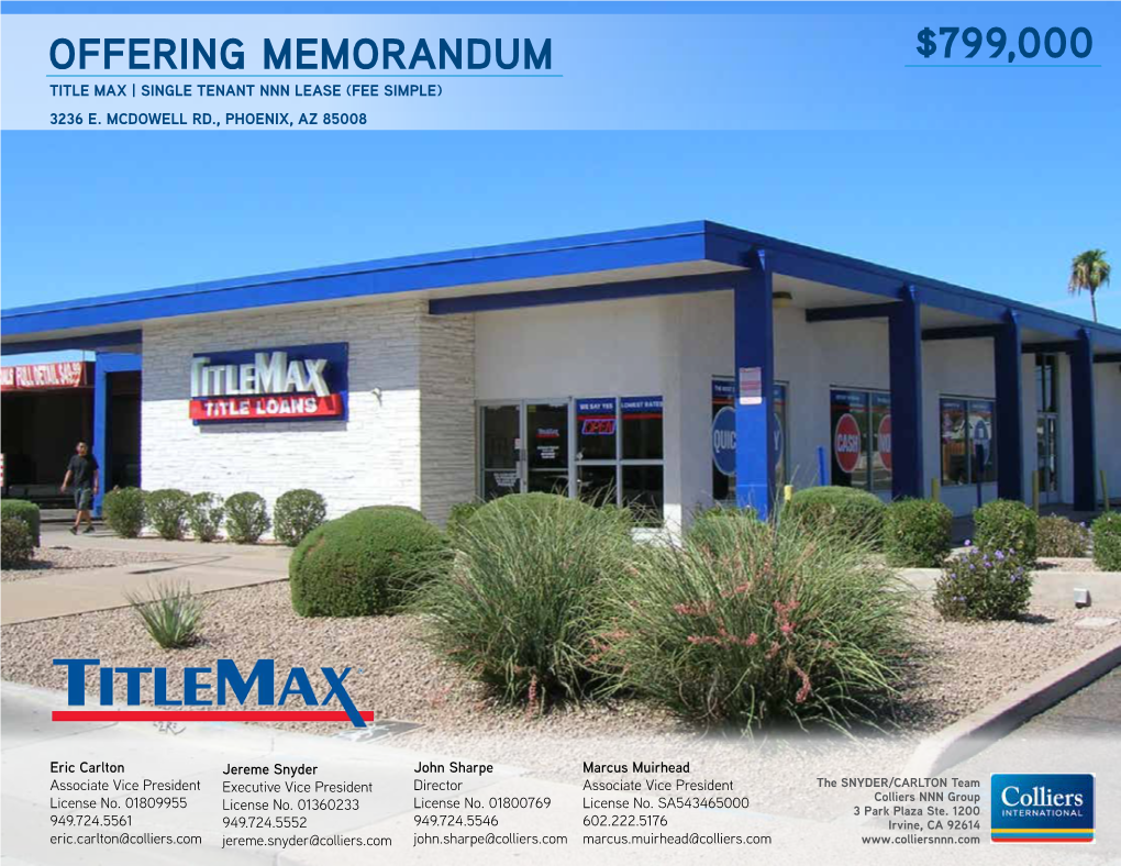 Offering Memorandum $799,000 Title Max | Single Tenant Nnn Lease (Fee Simple) 3236 E