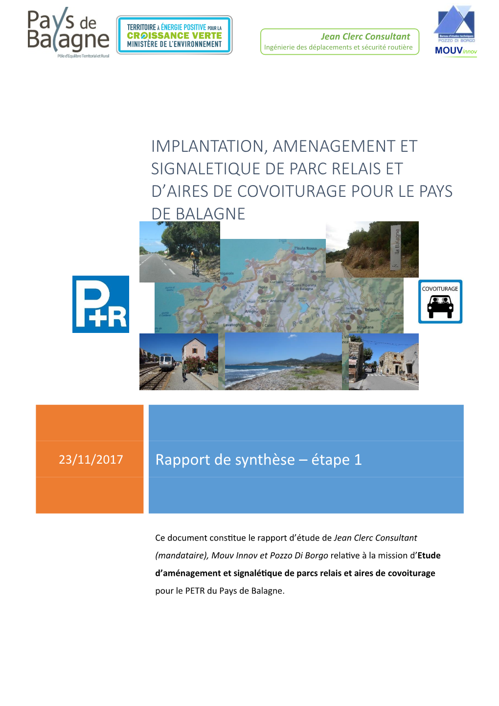 Implantation, Aménagement Et Signalétique De Parc Relais Et D'aires De Covoiturage Pour Le Pays De Balagne