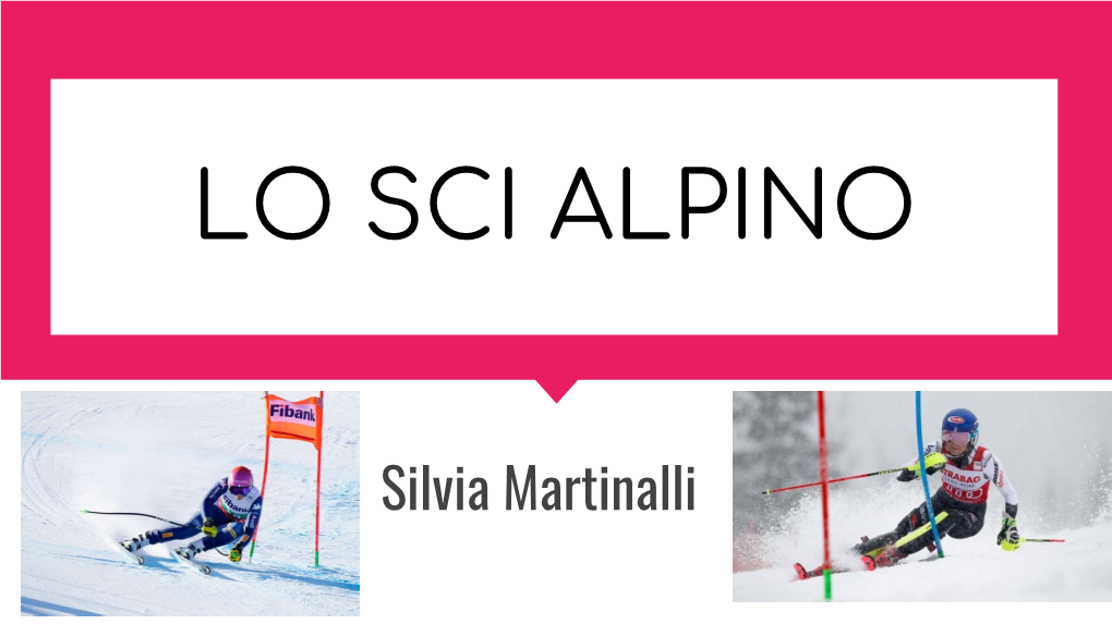 Lo Sci Alpino