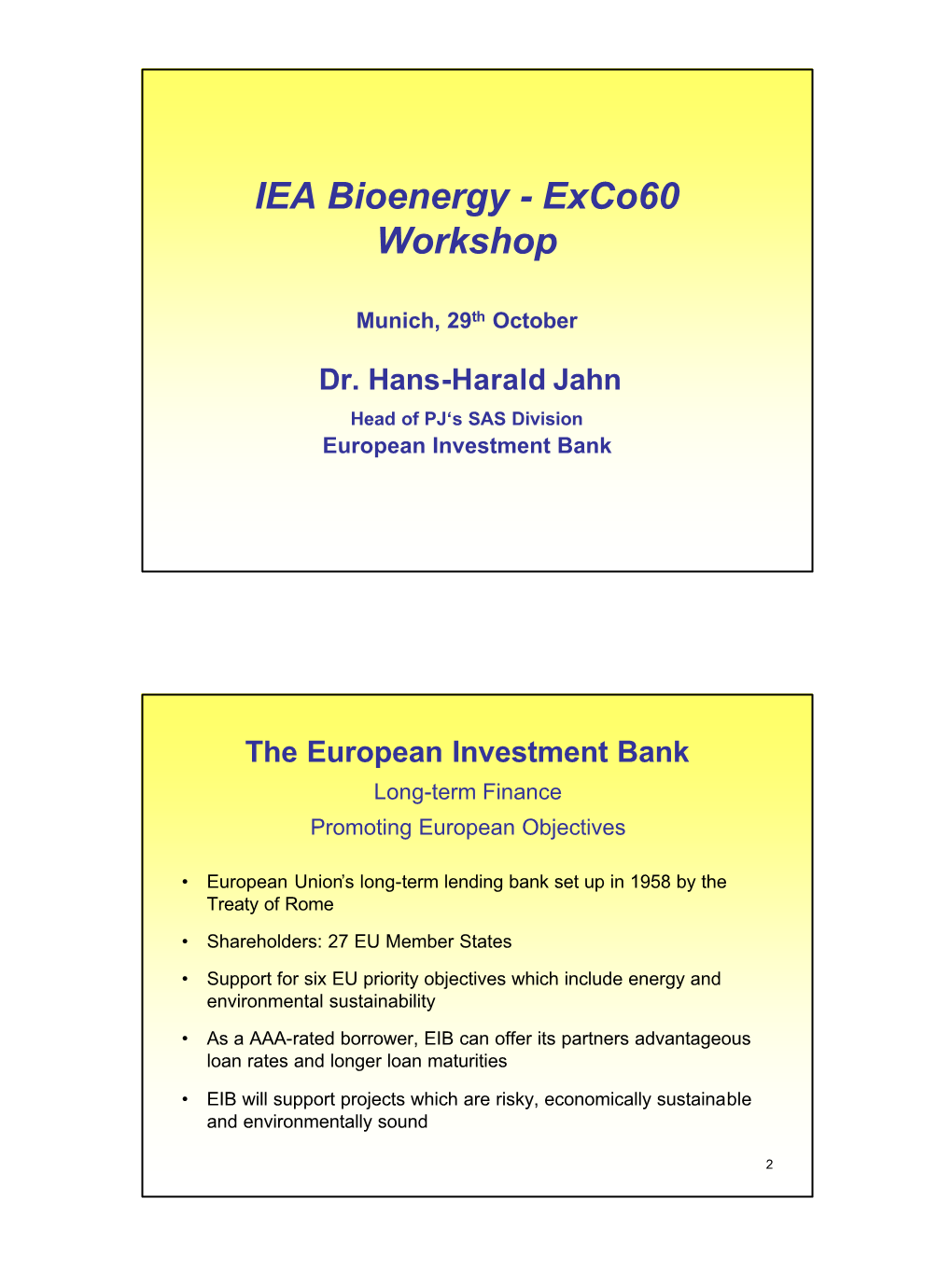 The European Investment Bank Long-Term Finance Promoting European Objectives