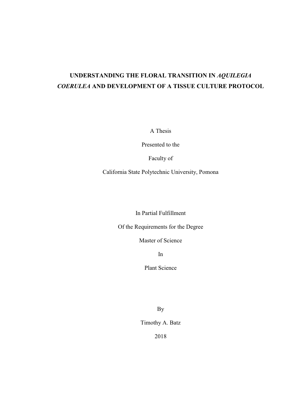 Understanding the Floral Transititon in Aquilegia Coerulea And