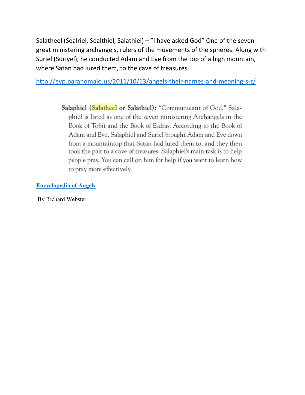 Salatheel (Sealriel, Sealthiel, Salathiel) – ”I Have Asked God” One of the Seven Great Ministering Archangels, Rulers of the Movements of the Spheres