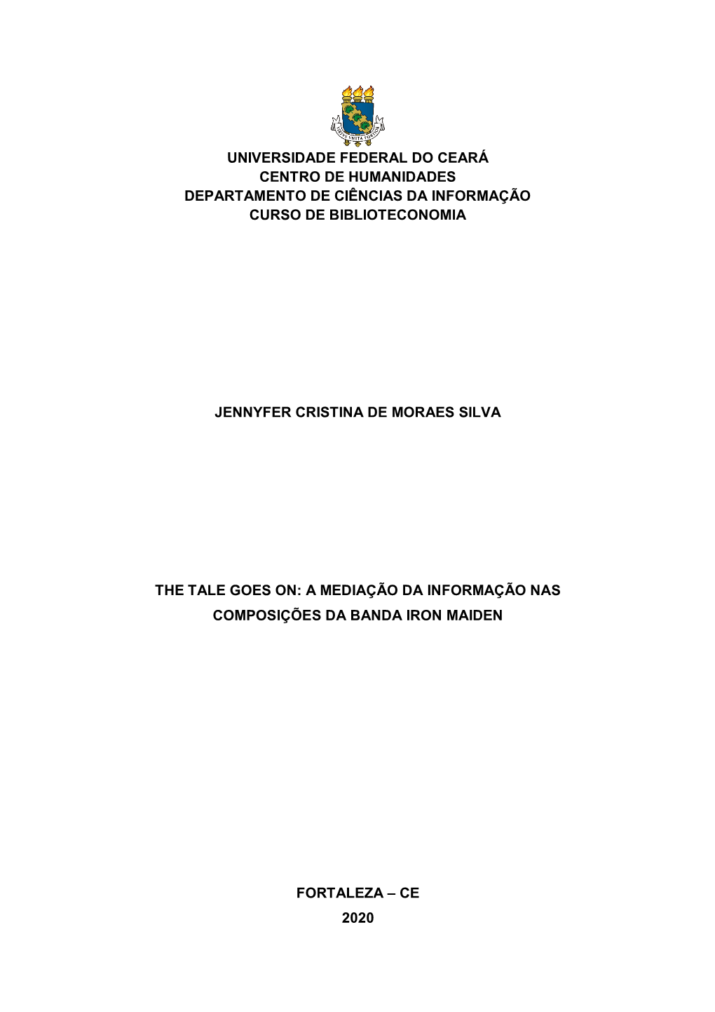 Universidade Federal Do Ceará Centro De Humanidades Departamento De Ciências Da Informação Curso De Biblioteconomia