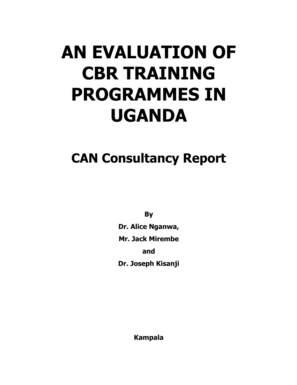 An Evaluation Of Cbr Training Programmes In Uganda