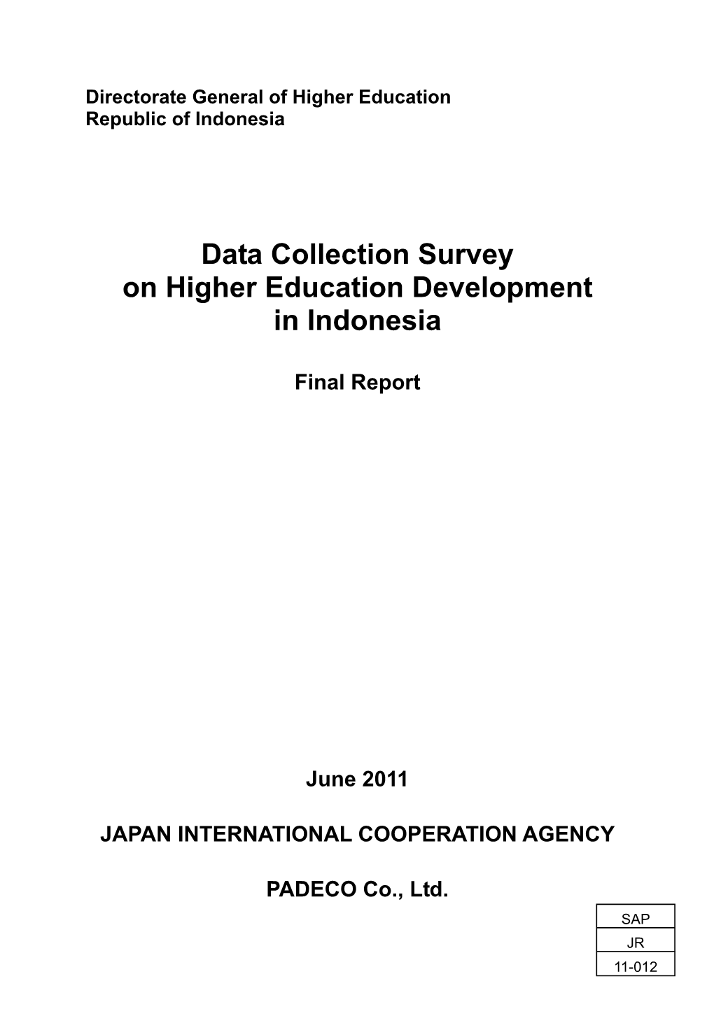 Data Collection Survey on Higher Education Development in Indonesia