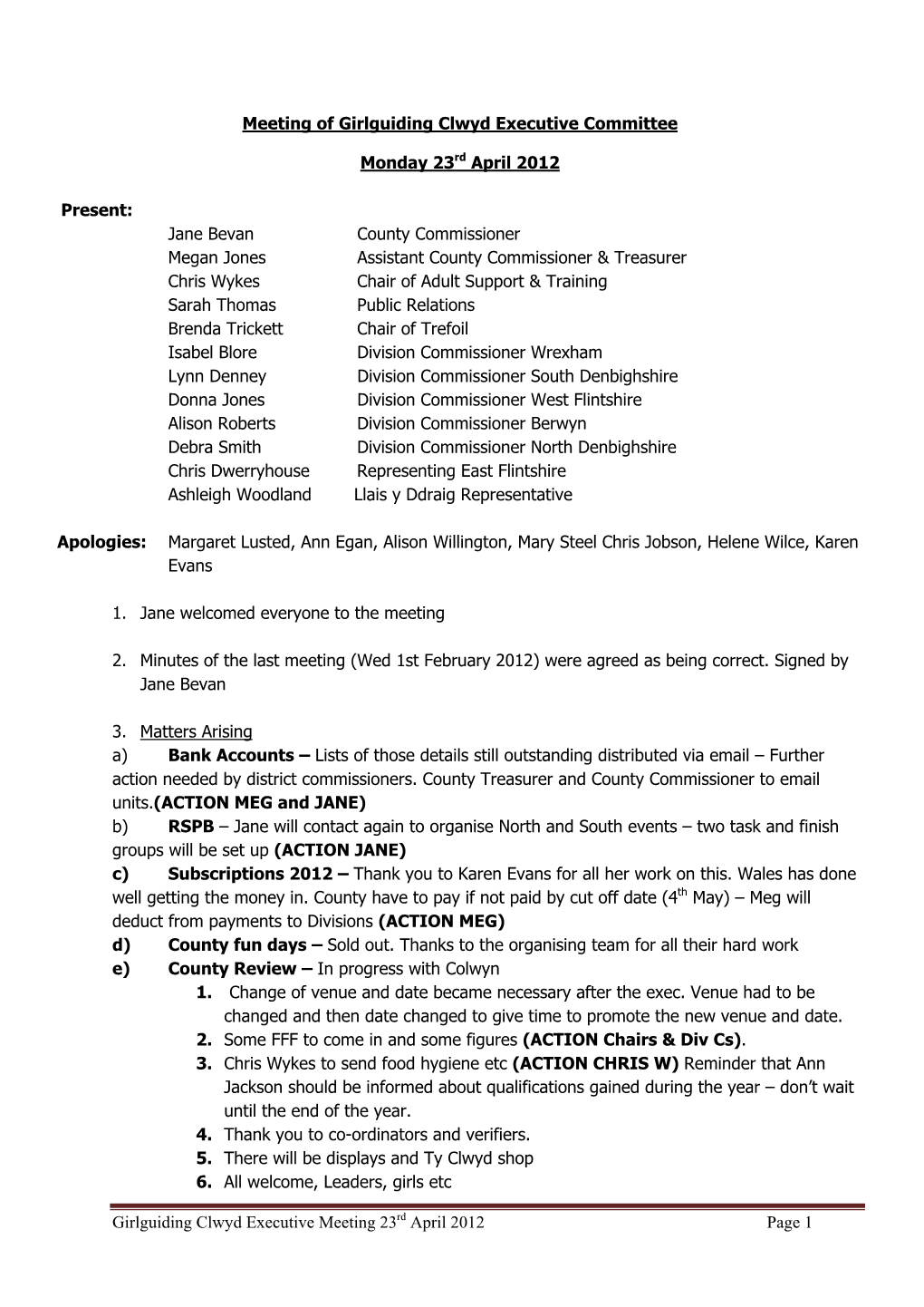 Girlguiding Clwyd Executive Meeting 23Rd April 2012 Page 1 Meeting of Girlguiding Clwyd Executive Committee Monday 23Rd April 20