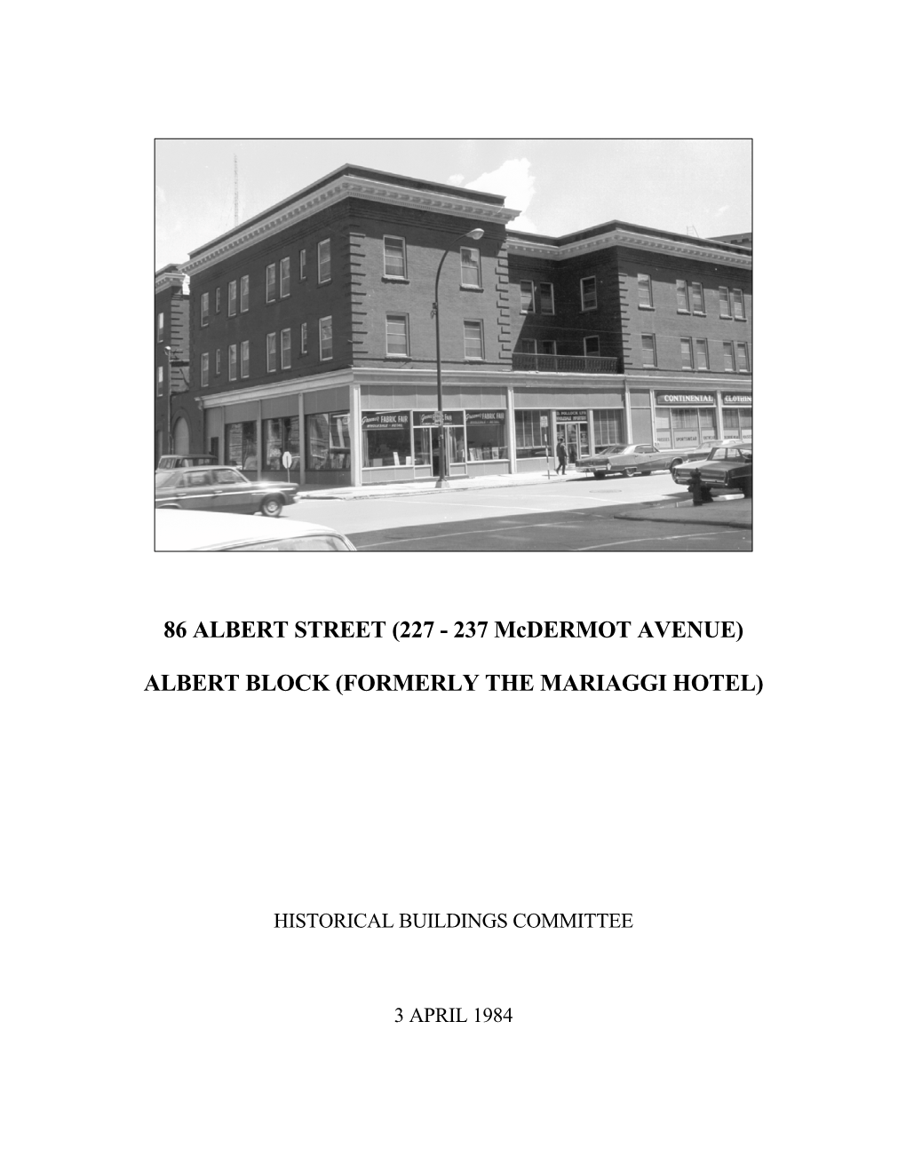 86 ALBERT STREET (227 - 237 Mcdermot AVENUE)