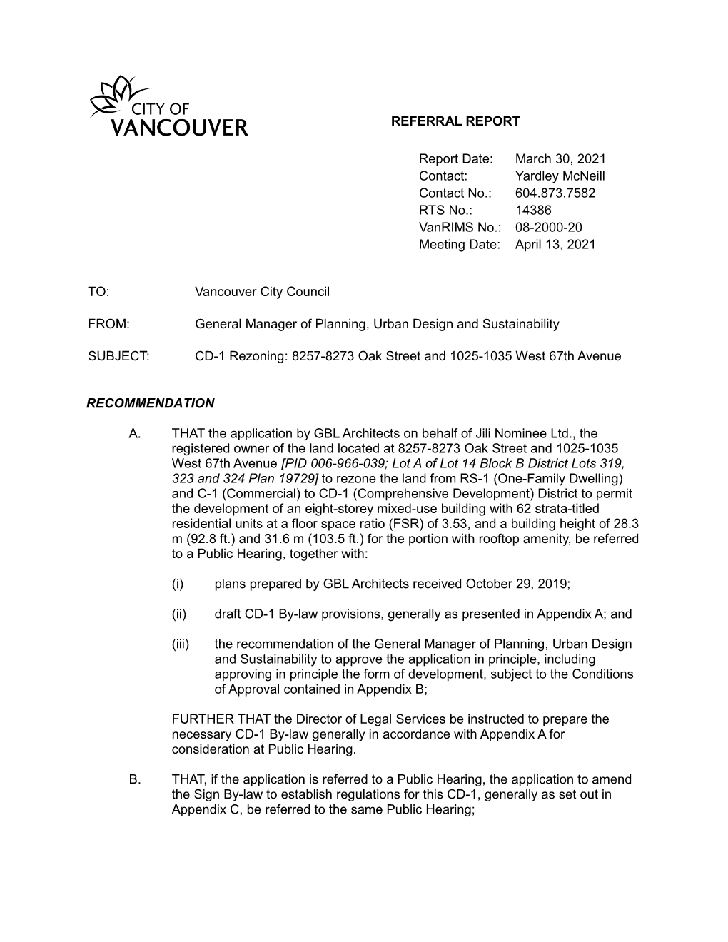 CD-1 Rezoning: 8257-8273 Oak Street and 1025-1035 West 67Th Avenue