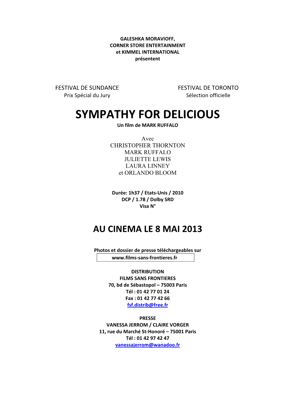 SYMPATHY for DELICIOUS Un Film De MARK RUFFALO