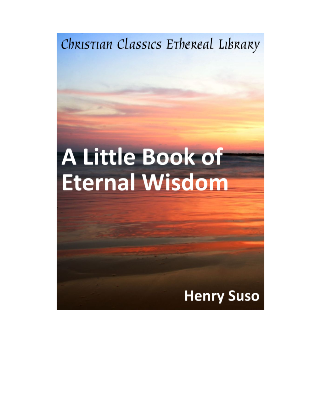 A Little Book of Eternal Wisdom