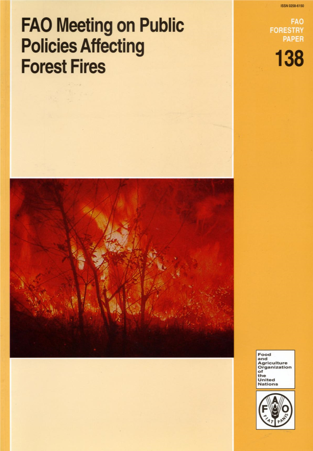 Forest Fires, and Direct Advice to Member Countries