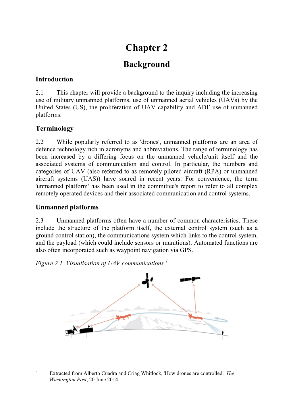 Use of Unmanned Air, Maritime and Land Platforms by the Australian