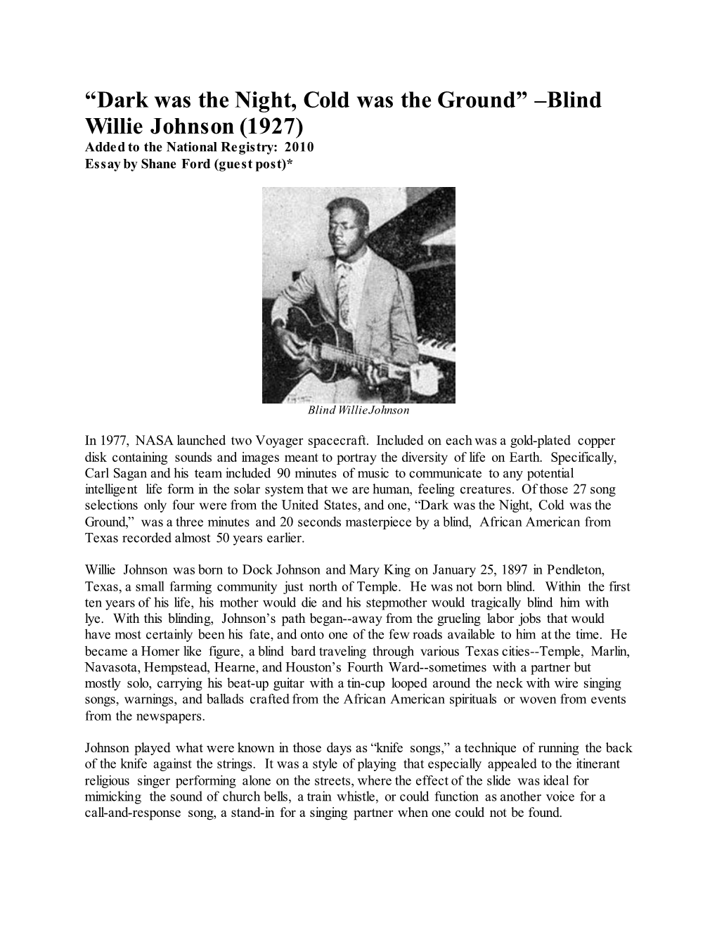 “Dark Was the Night, Cold Was the Ground” –Blind Willie Johnson (1927) Added to the National Registry: 2010 Essay by Shane Ford (Guest Post)*