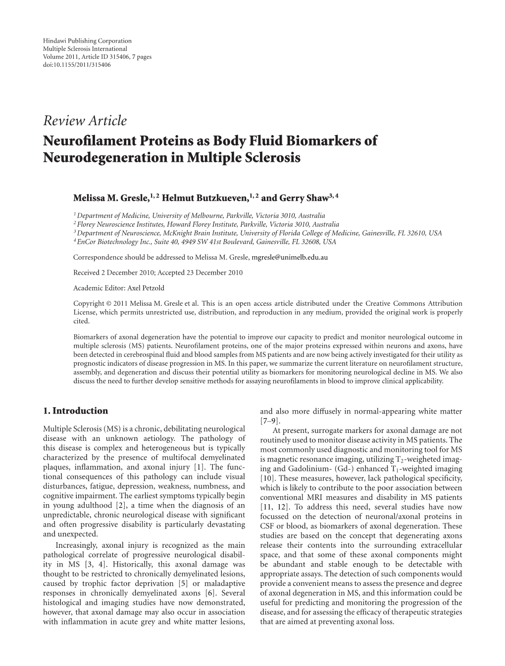 Neurofilament Proteins As Body Fluid Biomarkers of Neurodegeneration