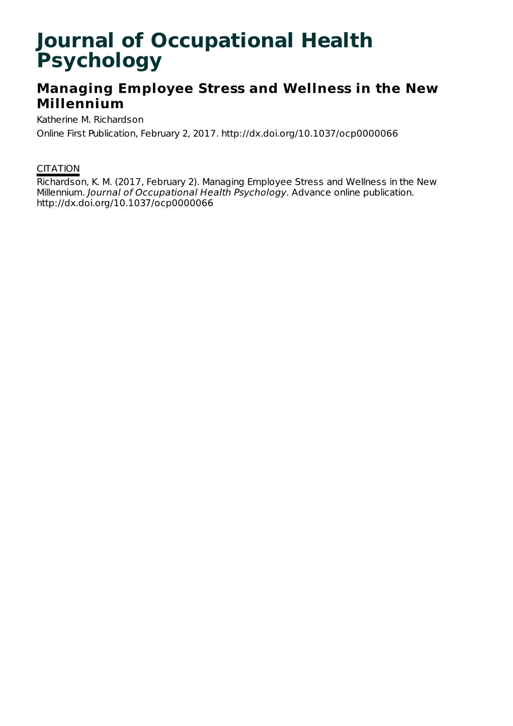 Journal of Occupational Health Psychology Managing Employee Stress and Wellness in the New Millennium Katherine M