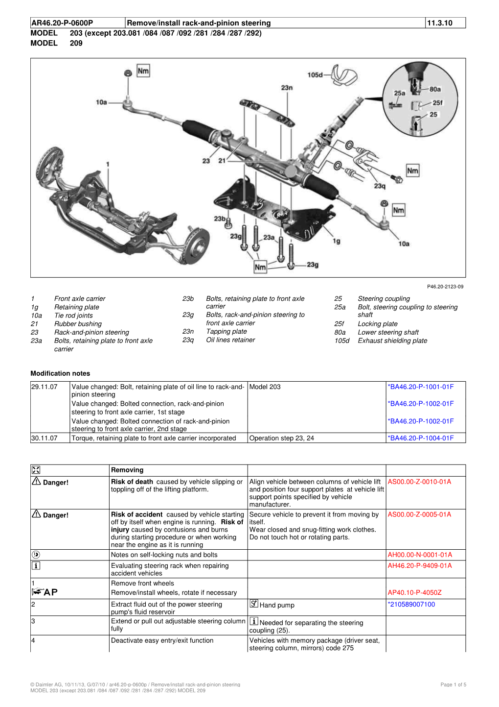 Remove/Install Rack-And-Pinion Steering 11.3.10 MODEL 203 (Except 203.081 /084 /087 /092 /281 /284 /287 /292) MODEL 209