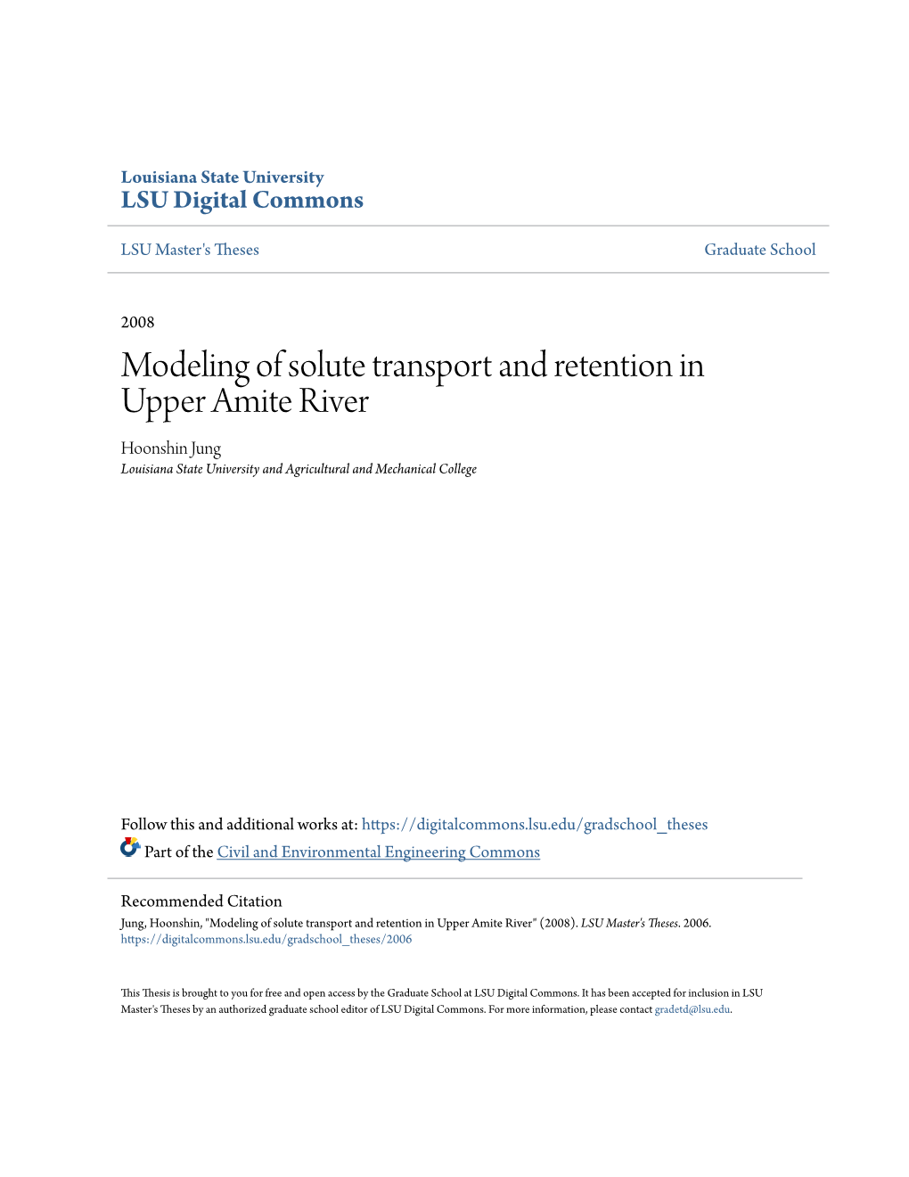 Modeling of Solute Transport and Retention in Upper Amite River Hoonshin Jung Louisiana State University and Agricultural and Mechanical College