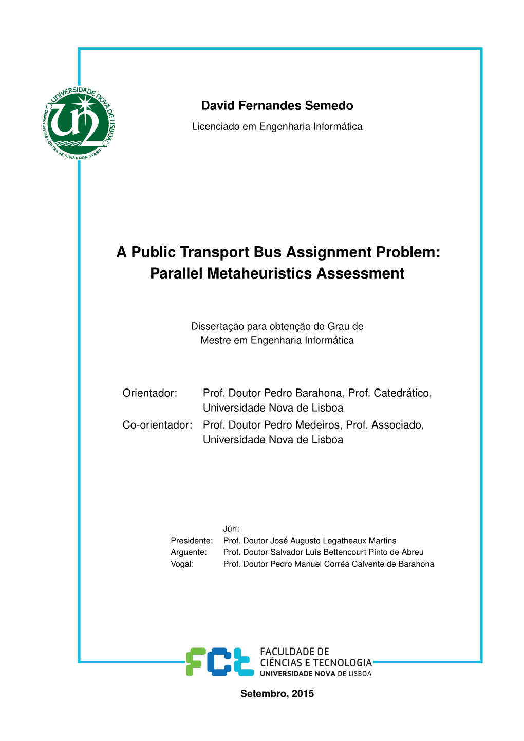 A Public Transport Bus Assignment Problem: Parallel Metaheuristics Assessment