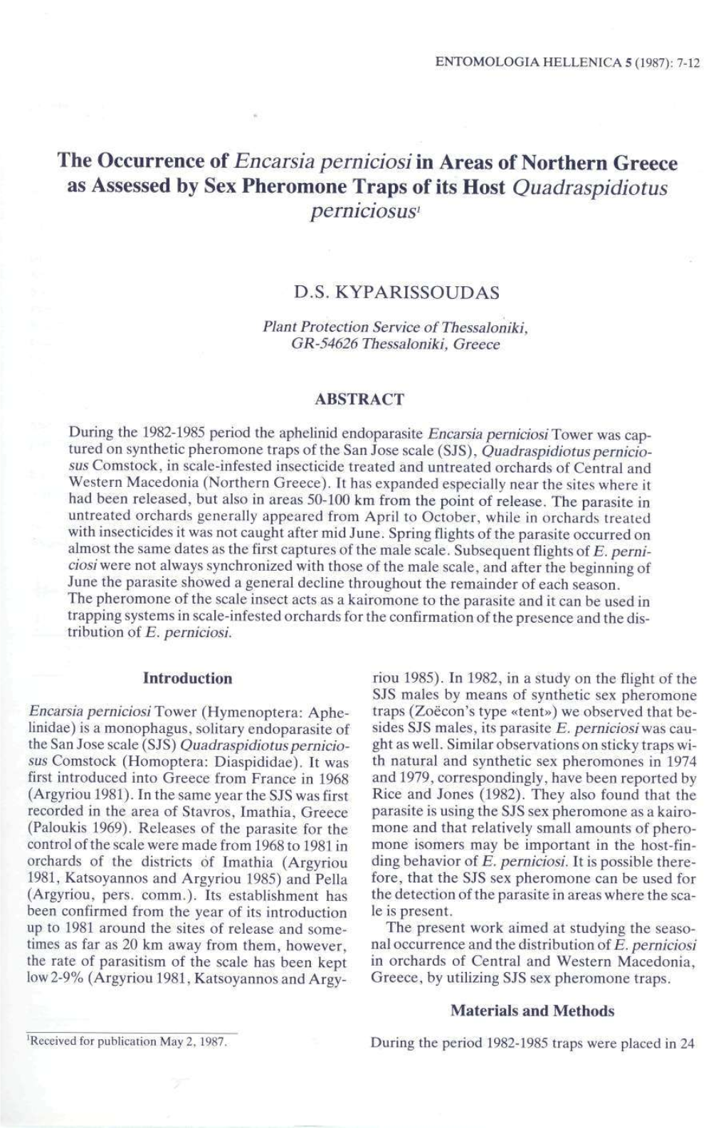 The Occurrence of Encarsia Perniciosi in Areas of Northern Greece As Assessed by Sex Pheromone Traps of Its Host Quadraspidiotus Perniciosus'