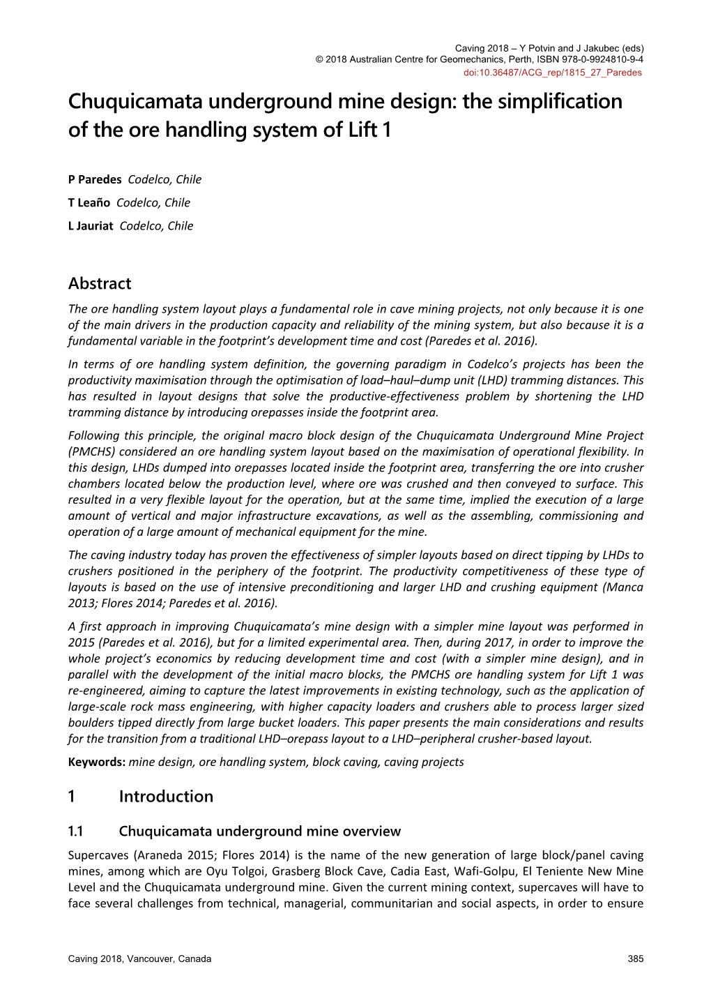 Chuquicamata Underground Mine Design: the Simplification of the Ore Handling System of Lift 1