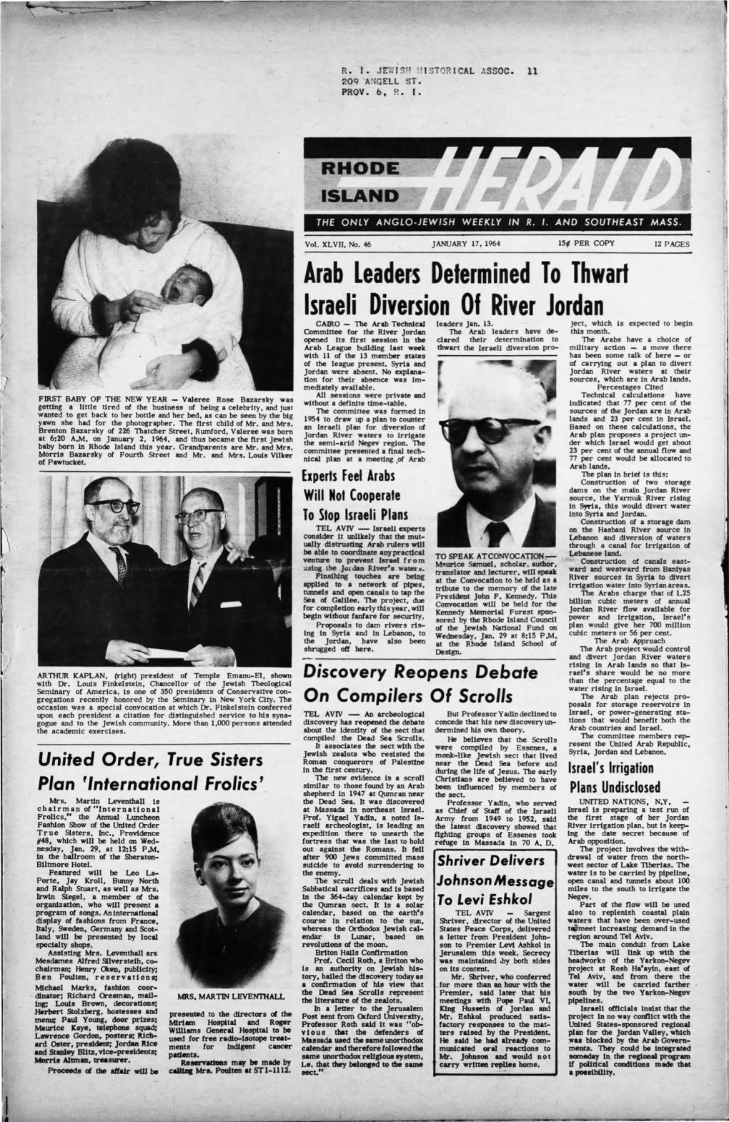 JANUARY 17, 1964 15¢ PER COPY 12 PAGES Arab Leader,S Determined to Thwart Israeli Diversion of River Jordan CAIRO - the Arab Technical Leaders Jan