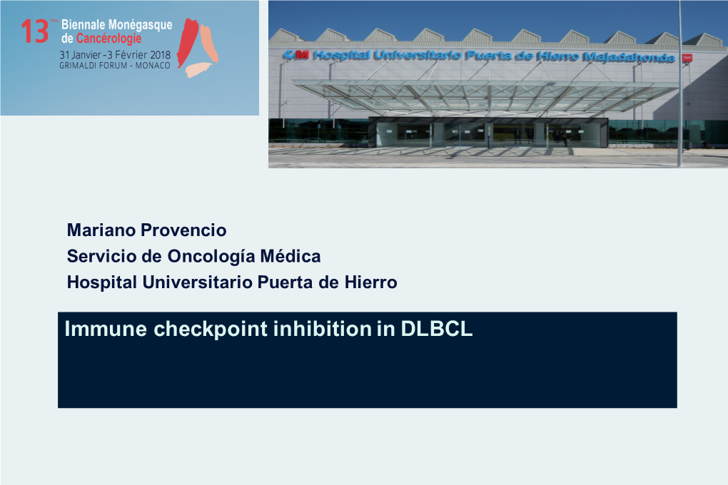 Immune Checkpoint Inhibition in DLBCL Immunotherapy: “The Cure Is Inside Us”