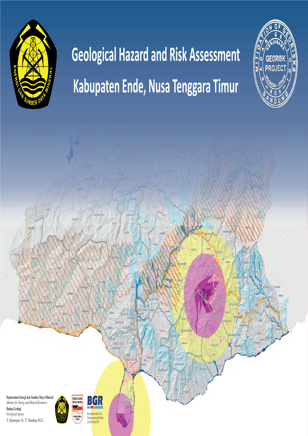 Geological Hazard and Risk Assessment Kabupaten Ende, Nusa Tenggara Timur