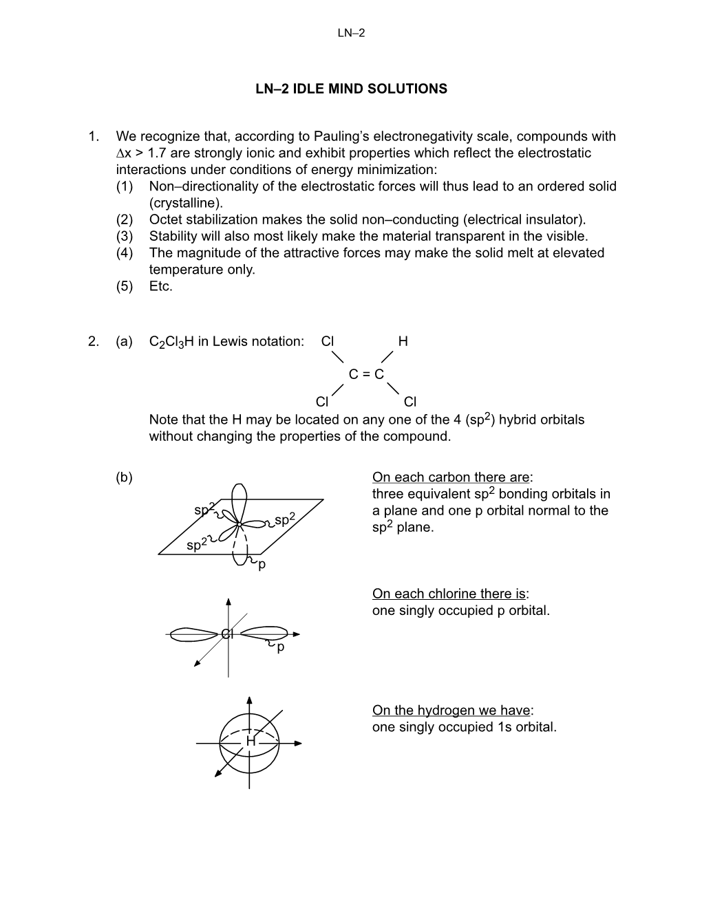 LN–2 IDLE MIND SOLUTIONS 1. We Recognize That, According To