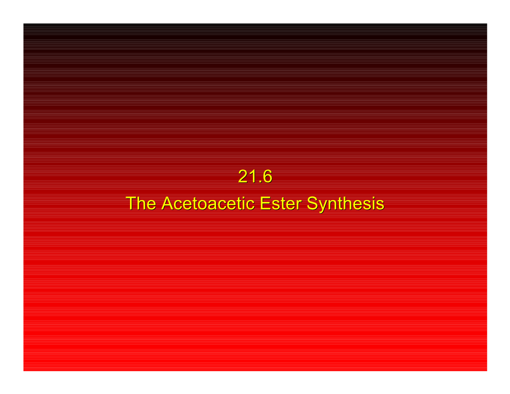 Ethyl Acetoacetate