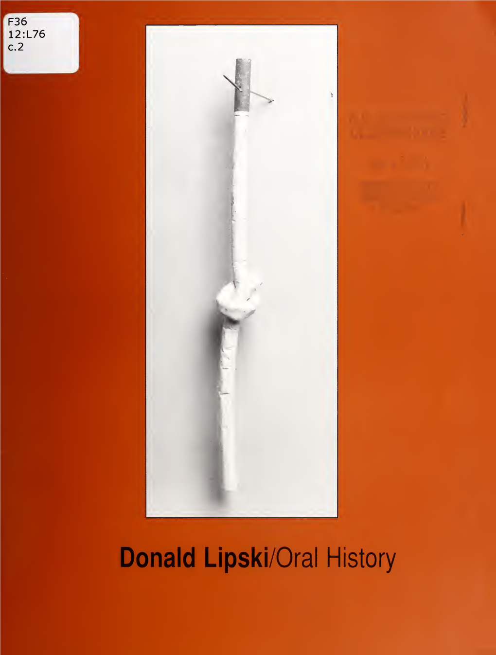Donald Lipski/Oral History